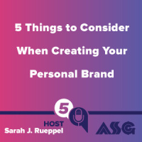 5 Things to Consider When Creating Your Personal Brand