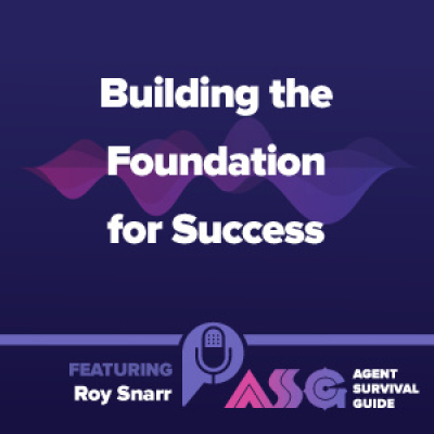 Agent Survival Guide Podcast: Empowering Insurance Agents Selling Medicare, Long-term Care, Life, Annuities,  Final Expense