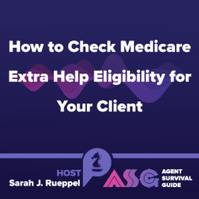 Agent Survival Guide Podcast: Empowering Insurance Agents Selling Medicare, Long-term Care, Life, Annuities,  Final Expense