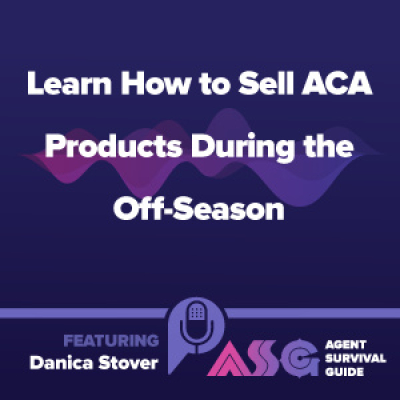 Agent Survival Guide Podcast: Empowering Insurance Agents Selling Medicare, Long-term Care, Life, Annuities,  Final Expense