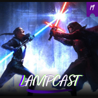 Lampcast #19 - O Melhor Star Wars de Todos! (Ou Não)