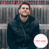 Jordan Gross | The Open❤️Heart Collective | S3: EP012