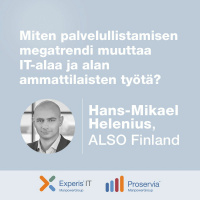 Hans-Mikael Helenius, ALSO Finland – Miten palvelullistamisen megatrendi muuttaa IT-alaa?