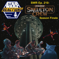 SWR Ep. 210: Skeleton Crew Season Finale