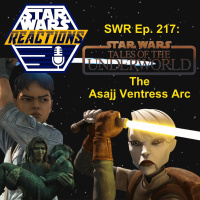 SWR Ep. 217: Tales of the Underworld, The Asajj Ventress Arc