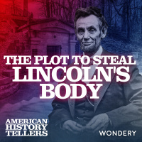 The Plot to Steal Lincolns Body | The Roper | 2