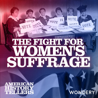 The Fight for Womens Suffrage | Portrait of a Struggle | 6