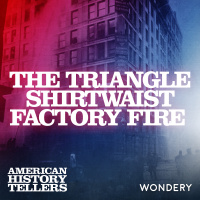 The Triangle Shirtwaist Factory Fire - Wildcat | 1