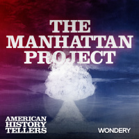 The Manhattan Project | Oppenheimer with Kai Bird | 4