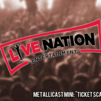METALLICAST MINI: Ticket Scalping Scandal