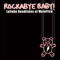 Metallicast-Mini: Rockabye Baby!: Lullabye Renditions Of Metallica