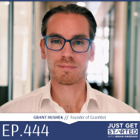 #444 Grant Hushek - Founder of GrantBot
