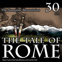 Episode 030 - The Samnite Mountains
