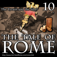 Episode 10 - The Tyrant and the Sibyl