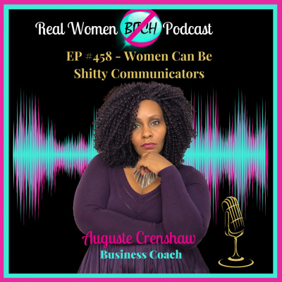 Real Women Dont Bitch