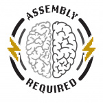 Assembly Required