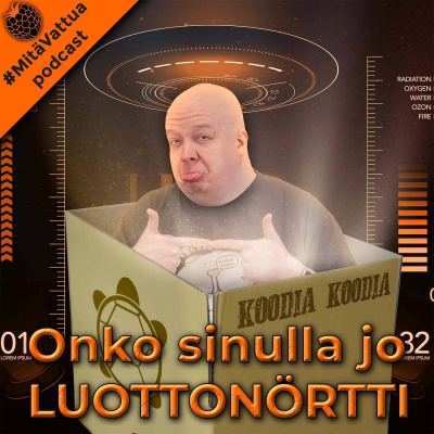 #mitävattua Podcast