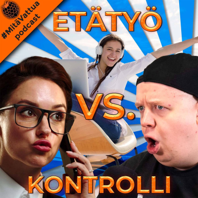 #mitävattua Podcast