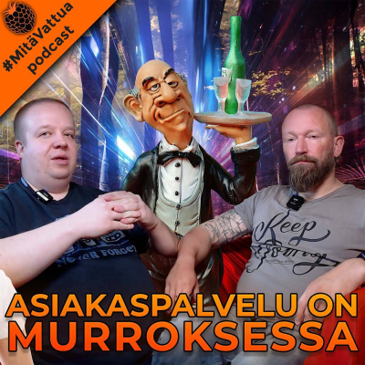 #mitävattua Podcast