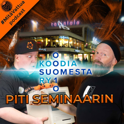 #mitävattua Podcast
