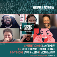 Especial Especial (Redux) com Laurinha Lero, Nigel Goodman, Rafael Studart e Victor Ahmar
