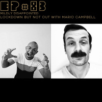 EP #83: Lockdown but not out with Mario Campbell