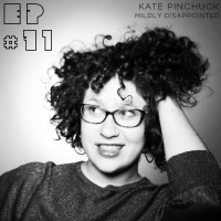 EP #71 - Kate Pinchuck