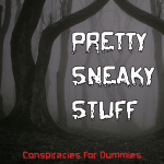 Pretty Sneaky Stuff
