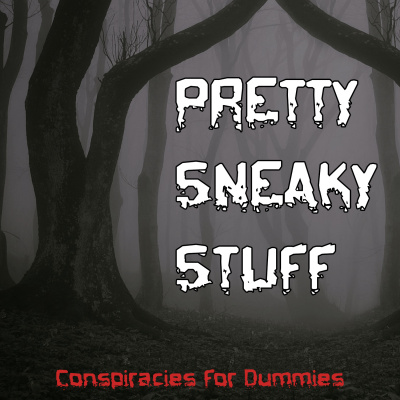 Pretty Sneaky Stuff