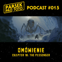 Parsek Pro Toto S03E02 - The Mandalorian: Chapter 10 - The Passenger