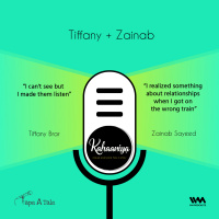Ep. 18: Tiffany + Zainab