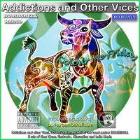 Addictions and Other Vices Podcast 167 - Colour Me Friday