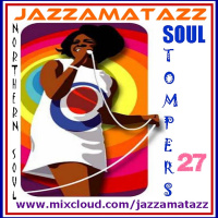 Jazzamatazz -Soul Stompers 27