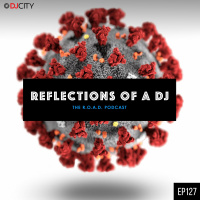 Episode 127: Quarantine Chronicles feat. Roctakon + DJ Moma + DJ Ross One
