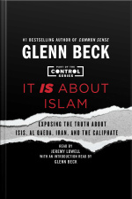 It Is About Islam: Exposing The Truth About Isis, Al Qaeda, Iran, And The Caliphate