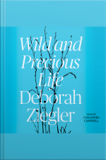 Wild And Precious Life