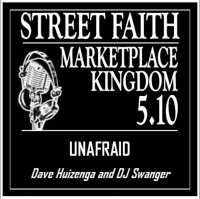 Marketplace Kingdom 5.10--Unafraid!