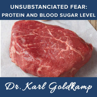 167: Unsubstanciated Fear: Protein and Blood Sugar Level