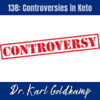 138: Controversies in Keto
