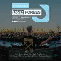 David Forbes - Aria Radio 167