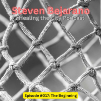 #017 Steven Bejarano - (Part One) - The Beginning