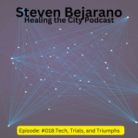 #018 Steven Bejarano - (Part Two) - Tech, Trials, and Triumphs