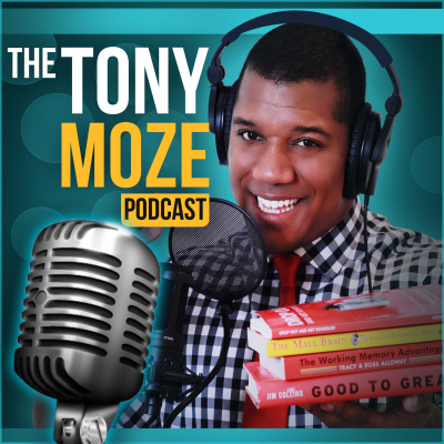 The Tony Moze Podcast