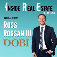 Ross Rossan III, Dobi - Growing Your Real Estate Brand  Much More
