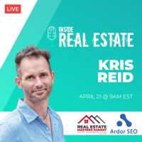 Kris Reid, Ardor SEO and Real Estate Masters Summit - SEO and Your Business
