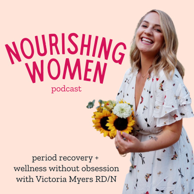 Nourishing Women Podcast