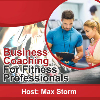 P2 - Max Storm Short Talk on Positioning Yourself to Attract Your Target Clients.