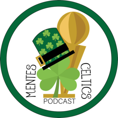 Mentes Celtics Podcast En Español