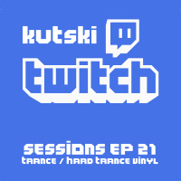 Twitch Sessions Ep. 22 (Hardcore / Happy Hardcore Vinyl)