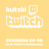 Twitch Sessions Ep. 55 (The Best Happy Hardcore Vinyl Mix Ever)